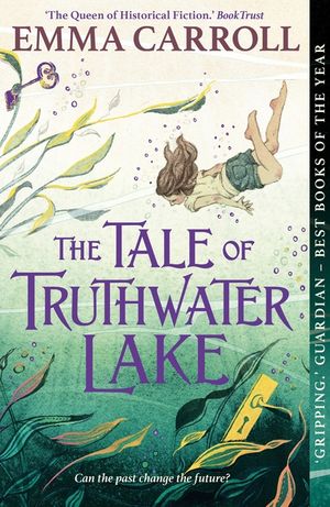 The Tale of Truthwater Lake: 'Absolutely Gorgeous.' Hilary McKay image number 0