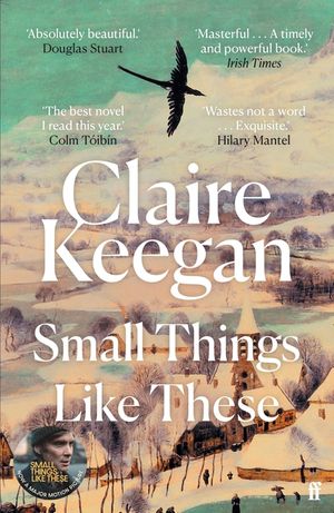 Small Things Like These: Shortlisted for the Booker Prize 2022 image number 0