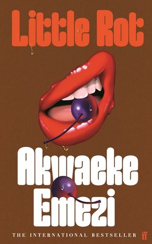 Little Rot: 'Akwaeke Emezi Is a Major Talent.' Noviolet Bulawayo image number 0