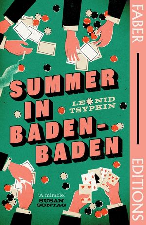 Summer in Baden-Baden (Faber Editions): 'a Miracle' - Susan Sontag image number 0