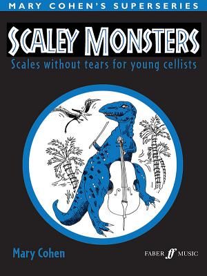 Scaley Monsters for Cello: Scales Without Tears for Young Cellists image number 0