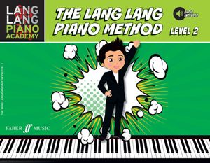 Lang Lang Piano Academy -- The Lang Lang Piano Method: Level 2, Book & Online Audio image number 0