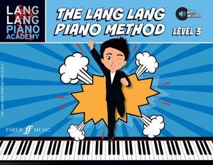 Lang Lang Piano Academy -- The Lang Lang Piano Method: Level 3, Book & Online Audio image number 0