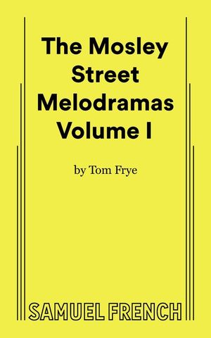 The Mosley Street Melodramas - Volume 1 image number 0