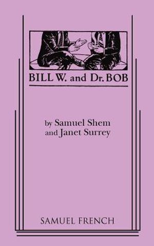 Bill W. and Dr. Bob image number 0