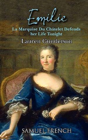 Emilie: La Marquise Du Ch Telet Defends Her Life Tonight image number 0
