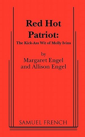Red Hot Patriot: The Kick-Ass Wit of Molly Ivins image number 0