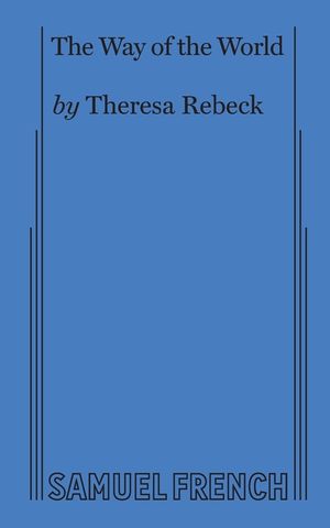 The Way of the World (Rebeck) image number 0