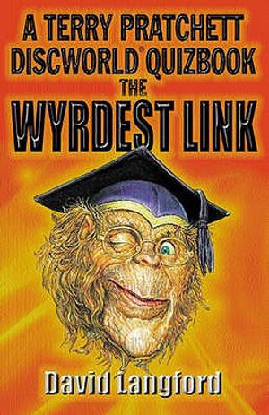 The Wyrdest Link: A Terry Pratchett Discworld Quizbook image number 0
