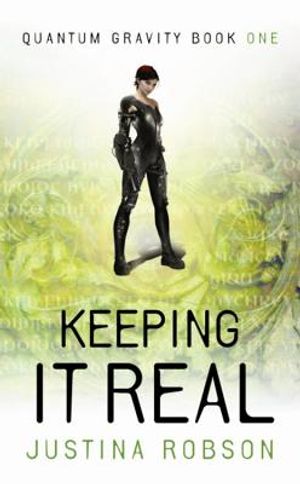 Keeping It Real. Justina Robson image number 0
