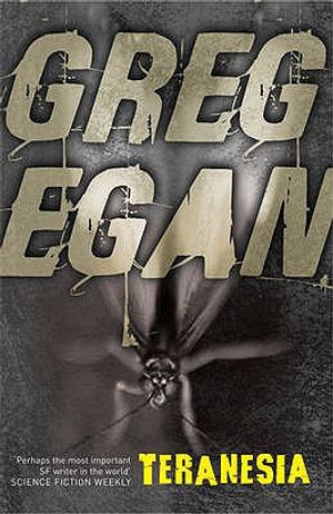 Teranesia. Greg Egan image number 0