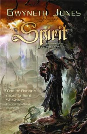 Spirit, Or, the Princess of Bois Dormant. Gwyneth Jones image number 0