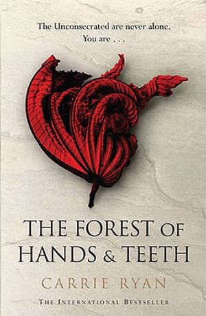 The Forest of Hands & Teeth. Carrie Ryan image number 0