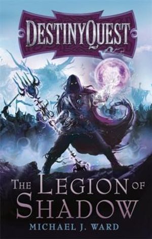 The Legion of Shadow: Destinyquest Book 1 image number 0