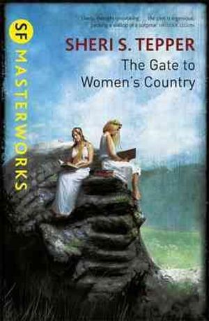 The Gate to Women's Country. Sheri S. Tepper image number 0