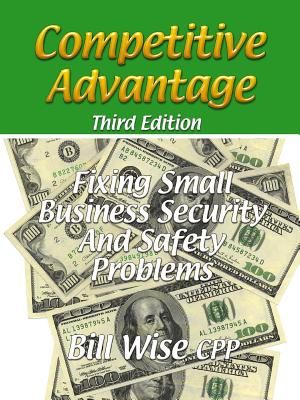 Competitive Advantage-Fixing Small Business Security And Safety Problems image number 0