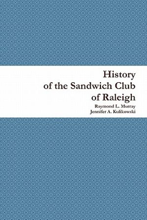 History of the Sandwich Club of Raleigh image number 0