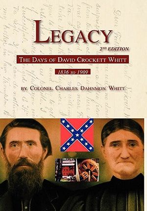 Legacy 2nd Edition, The Days of David Crockett Whitt image number 0