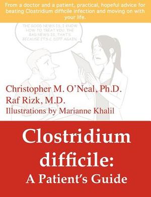 Clostridium difficile: A Patient's Guide image number 0