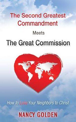 The Second Greatest Commandment Meets the Great Commission image number 0