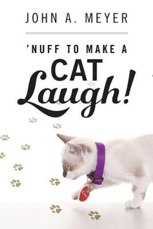 'Nuff to Make A Cat Laugh! image number 0