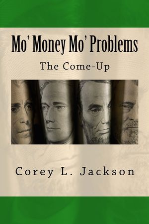 Mo' Money Mo' Problems: The Come-Up image number 0