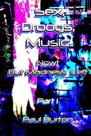 Sex, Droogs, Music image number 0