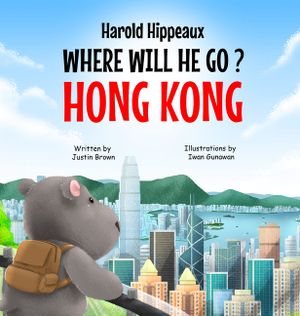 Harold Hippeaux Where Will He Go? Hong Kong image number 0