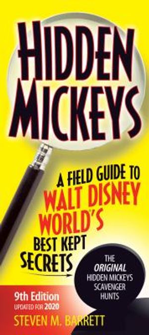 Walt Disney World's Hidden Mickeys: A Field Guide to Walt Disney World's Best Kept Secrets image number 0