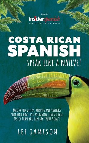 Costa Rican Spanish: Speak like a Native! image number 0