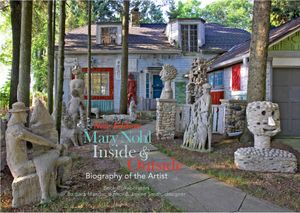 Mary Nohl: Inside & Outside image number 0
