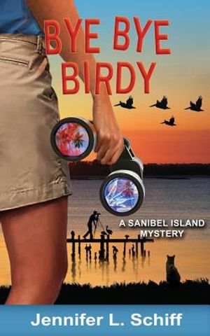 Bye Bye Birdy: A Sanibel Island Mystery image number 0