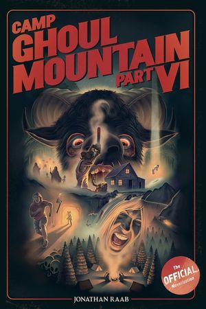 Camp Ghoul Mountain Part VI: The Official Novelization image number 0