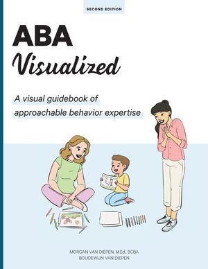 ABA Visualized: A visual guidebook for parents and teachers image number 0