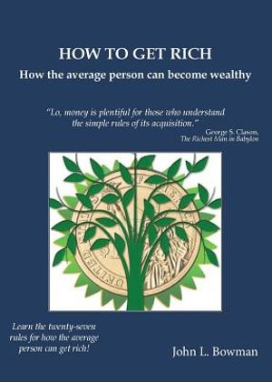 How to Get Rich: How the average person can become wealthy image number 0