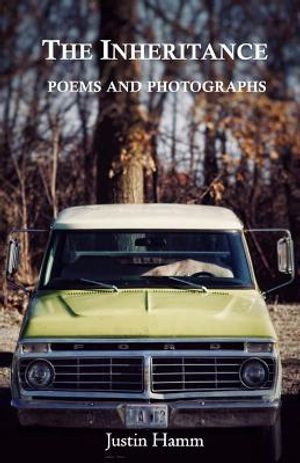 The Inheritance: Poems and Photographs image number 0