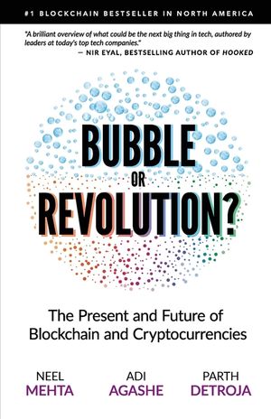Blockchain Bubble or Revolution: The Future of Bitcoin, Blockchains, and Cryptocurrencies image number 0