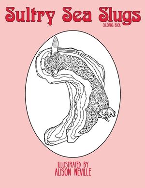 Sultry Sea Slugs: Coloring Book image number 0