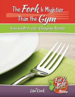 The Fork Is Mightier Than the Gym: Your Guide to Life-Changing Results image number 0