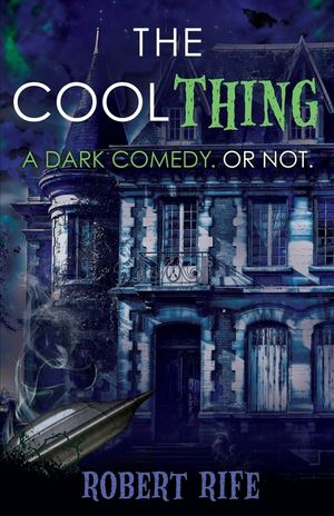 The Cool Thing: A Dark Comedy. or Not. image number 0