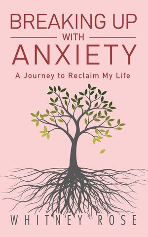 Breaking Up with Anxiety: A Journey to Reclaim My Life image number 0