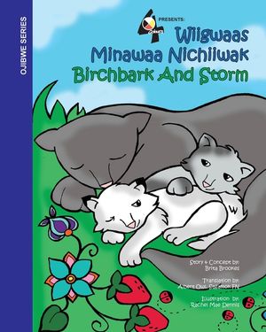 Birchbark and Storm: Wiigwaas Minwaa Nichiiwak image number 0