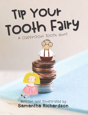 Tip Your Tooth Fairy: A Classroom Tooth Hunt image number 0