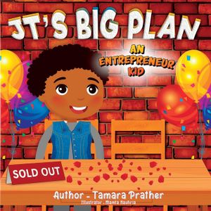 Jt's Big Plan: An Entrepreneur Kid image number 0