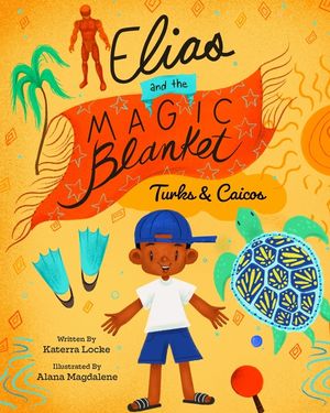 Elias and the Magic Blanket Turks and Caicos image number 0