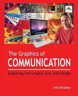 The Graphics of Communication: Exploring the Graphic Arts and Design image number 0