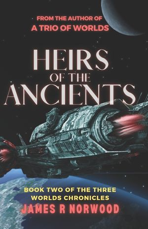 Heirs of the Ancients: Book Two of the Three Worlds Chronicles image number 0