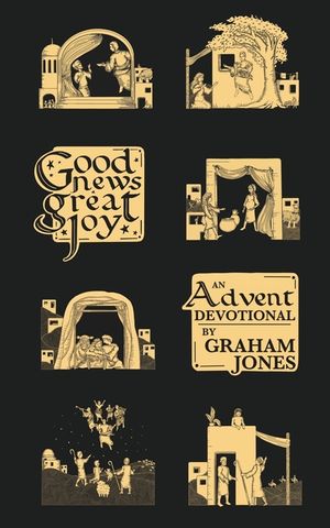 Good News, Great Joy: An Advent Devotional image number 0