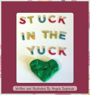 Stuck In The Yuck image number 0