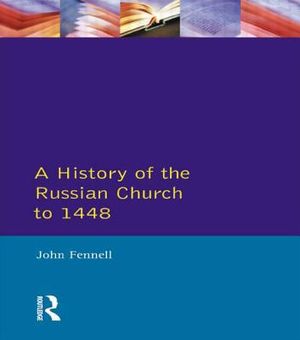 A History of the Russian Church to 1488 image number 0